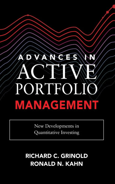 Advances in Active Portfolio Management: New Developments in Quantitative Investing / Edition 1