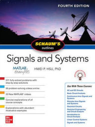 Title: Schaum's Outline of Signals and Systems, Fourth Edition, Author: Hwei P. Hsu