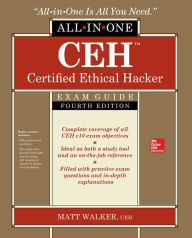 Title: CEH Certified Ethical Hacker All-in-One Exam Guide, Fourth Edition, Author: Matt Walker