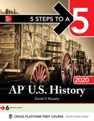 Title: 5 Steps to a 5: AP U.S. History 2020, Author: Daniel P. Murphy