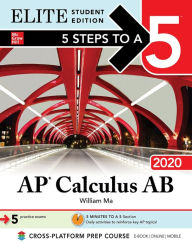 Title: 5 Steps to a 5: AP Calculus AB 2020 Elite Student Edition, Author: William Ma