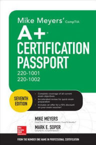 Read book download Mike Meyers' CompTIA A+ Certification Passport, Seventh Edition (Exams 220-1001 & 220-1002) RTF MOBI in English by Mark Edward Soper, Mike Meyers