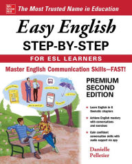 Title: Easy English Step-by-Step for ESL Learners, Second Edition, Author: Danielle Pelletier DePinna