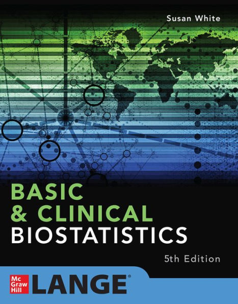 Basic & Clinical Biostatistics: Fifth Edition / Edition 5