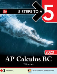 Electronic books for downloading 5 Steps to a 5: AP Calculus BC 2020 by William Ma 9781260455649 ePub MOBI (English Edition)