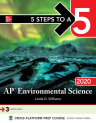 Title: 5 Steps to a 5: AP Environmental Science 2020 Elite Student Edition, Author: Linda D. Williams