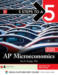 Title: 5 Steps to a 5: AP Microeconomics 2020, Author: Eric R. Dodge