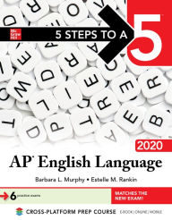 Title: 5 Steps to a 5: AP English Language 2020, Author: Barbara Murphy