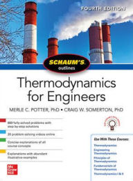 Title: Schaums Outline of Thermodynamics for Engineers, Fourth Edition, Author: Craig W. Somerton