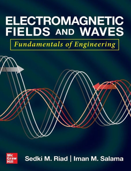 Electromagnetic Fields and Waves: Fundamentals of Engineering / Edition 1