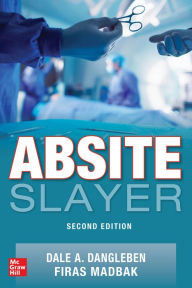 Title: ABSITE Slayer, 2nd Edition, Author: Dale A. Dangleben