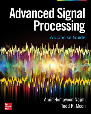 Advanced Signal Processing: A Concise Guide / Edition 1
