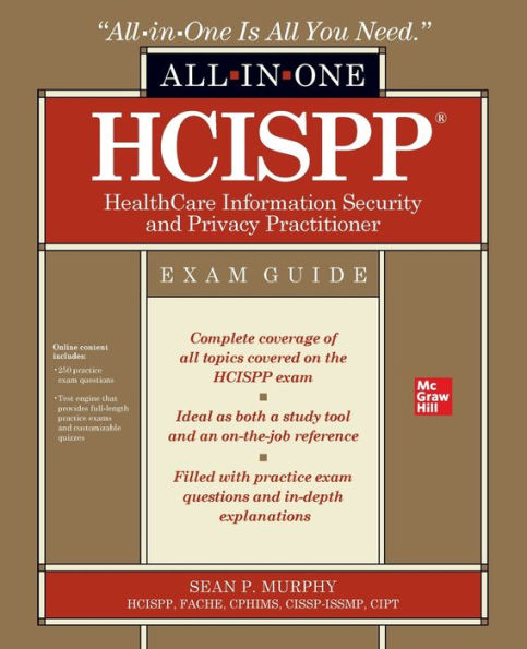 HCISPP HealthCare Information Security and Privacy Practitioner All-in-One Exam Guide