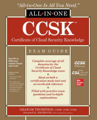 Title: CCSK Certificate of Cloud Security Knowledge All-in-One Exam Guide / Edition 1, Author: Graham Thompson