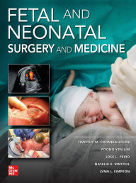 Title: Fetal and Neonatal Surgery and Medicine, Author: Foong-Yen Lim