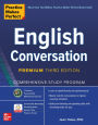 Practice Makes Perfect: English Conversation, Premium Third Edition