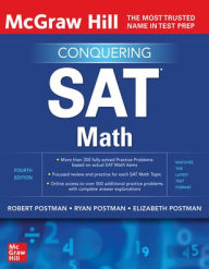 Title: McGraw-Hill Education Conquering SAT Math, Fourth Edition, Author: Ryan Postman
