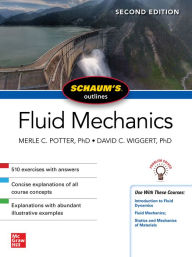 Title: Schaum's Outline of Fluid Mechanics, Second Edition, Author: Merle C. Potter