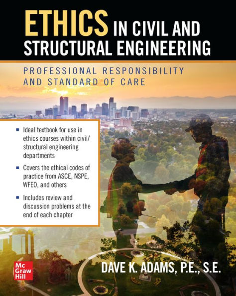 Ethics Civil and Structural Engineering: Professional Responsibility Standard of Care