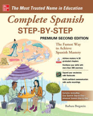 Title: Complete Spanish Step-by-Step, Premium Second Edition, Author: Barbara Bregstein