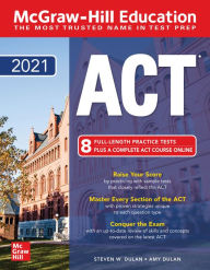 Title: McGraw-Hill Education ACT 2021, Author: Steven W. Dulan