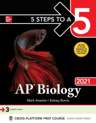 Title: 5 Steps to a 5: AP Biology 2021, Author: Mark Anestis