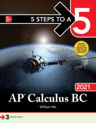 Title: 5 Steps to a 5: AP Calculus BC 2021, Author: William Ma
