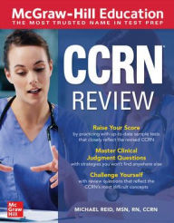 Title: McGraw-Hill Education CCRN Review, Author: Michael  Reid