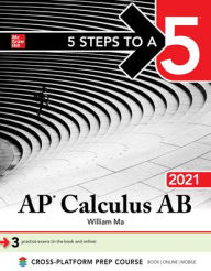 Ebook for immediate download 5 Steps to a 5: AP Calculus AB 2021 by William Ma  (English literature) 9781260464641