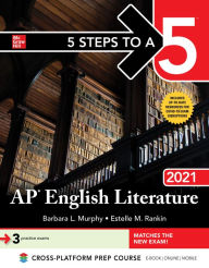 Title: 5 Steps to a 5: AP English Literature 2021, Author: Estelle M. Rankin