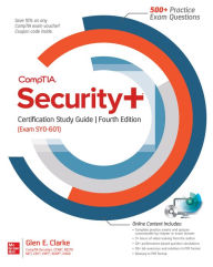 Title: CompTIA Security+ Certification Study Guide, Fourth Edition (Exam SY0-601), Author: Glen Clarke