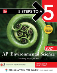 Title: 5 Steps to a 5: AP Environmental Science 2021, Author: Courtney Mayer