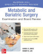 Metabolic and Bariatric Surgery Exam and Board Review