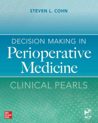 French text book free download Decision Making in Perioperative Medicine: Clinical Pearls English version by Steven L. Cohn