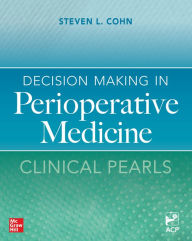 Google book downloader free online Decision Making in Perioperative Medicine: Clinical Pearls 9781260468113 in English