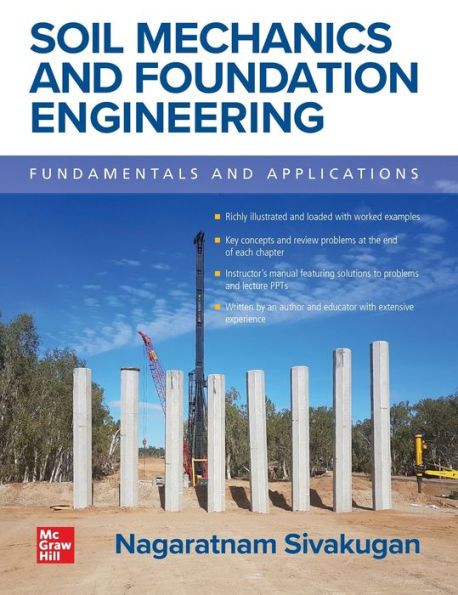 Soil Mechanics and Foundation Engineering: Fundamentals Applications