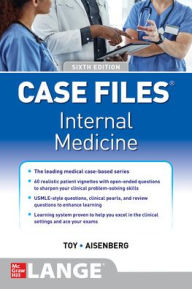 Ebooks for free downloading Case Files Internal Medicine, Sixth Edition / Edition 6 English version 9781260469967 by John T. Patlan, Mark T. Warner, Eugene C. Toy