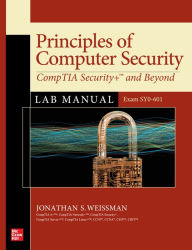Title: Principles of Computer Security: CompTIA Security+ and Beyond Lab Manual (Exam SY0-601), Author: Jonathan S. Weissman