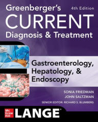 Free audiobook downloads free Greenberger's CURRENT Diagnosis & Treatment Gastroenterology, Hepatology, & Endoscopy, Fourth Edition (English literature) 9781260473438