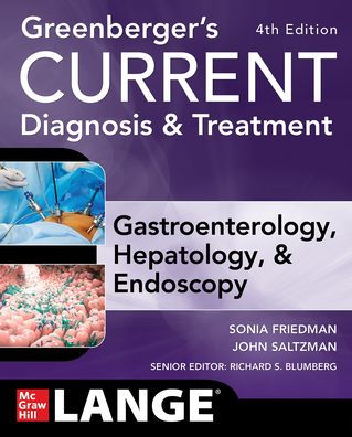 Photo 1 of Greenberger's CURRENT Diagnosis & Treatment Gastroenterology, Hepatology, & Endoscopy, Fourth Edition (Current Medical Diagnosis & Treatment in Gastroenterology) 4th Edition
