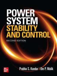 Title: Power System Stability and Control, Second Edition, Author: Om P. Malik