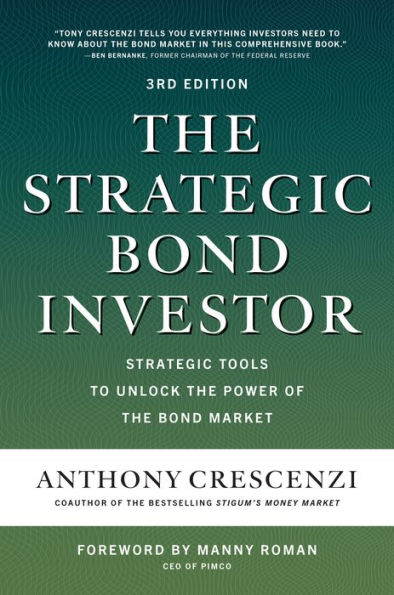 the Strategic Bond Investor, Third Edition: Tools to Unlock Power of Market