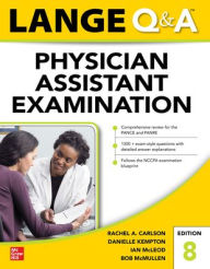 Title: LANGE Q&A Physician Assistant Examination, Eighth Edition, Author: Danielle Kempton