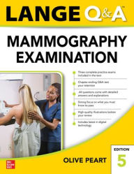 Title: LANGE Q&A: Mammography Examination, Fifth Edition, Author: Olive Peart