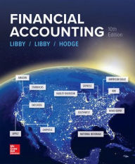 Title: Loose Leaf for Financial Accounting / Edition 10, Author: Patricia Libby