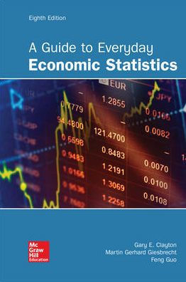 Loose Leaf for A Guide to Everyday Economic Statistics / Edition 8