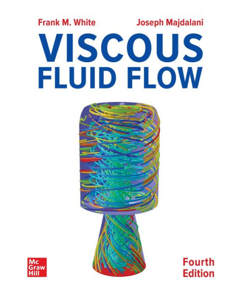 Loose Leaf for Viscous Fluid Flow / Edition 4
