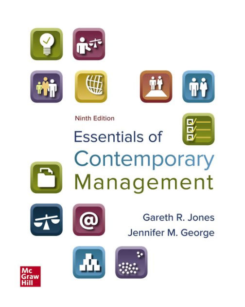 Loose-Leaf for Essentials of Contemporary Management by Gareth R. Jones ...