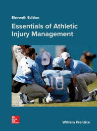 Title: Looseleaf for Essentials of Athletic Injury Management / Edition 11, Author: William E. Prentice