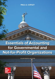 Title: Loose Leaf for Essentials of Accounting for Governmental and Not-for-Profit Organizations / Edition 14, Author: Paul A. Copley